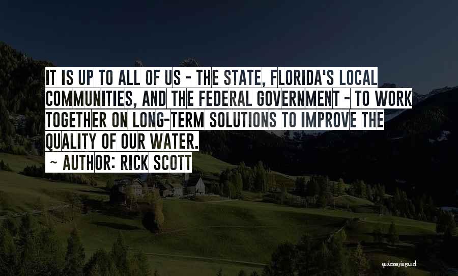 State And Local Government Quotes By Rick Scott