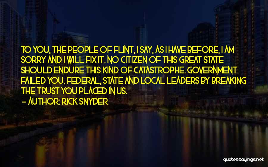 State And Local Government Quotes By Rick Snyder