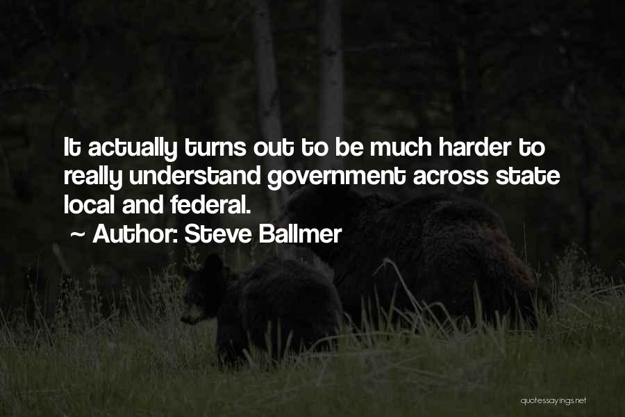 State And Local Government Quotes By Steve Ballmer