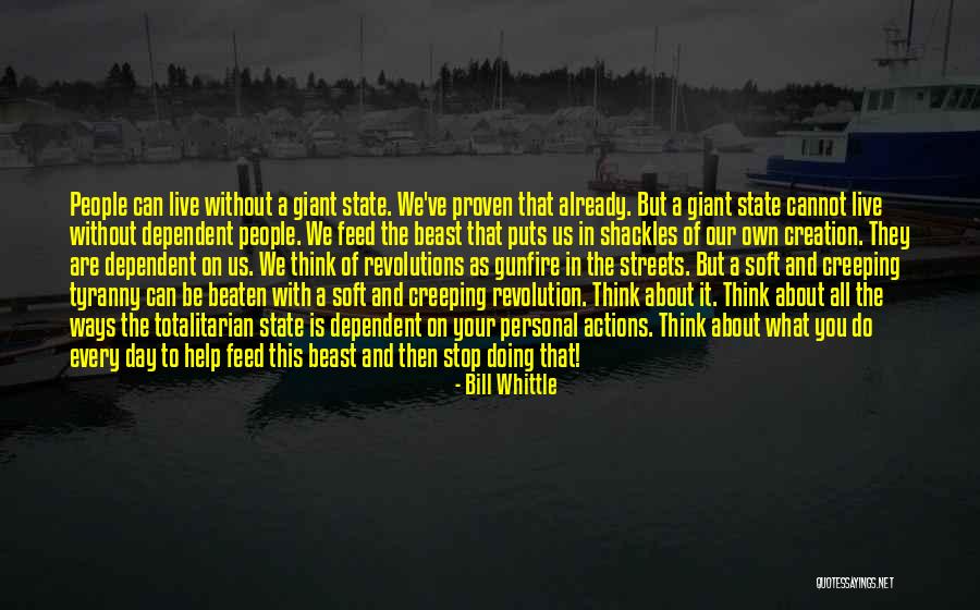 State And Revolution Quotes By Bill Whittle State And Revolution Quotes By Bill Whittle