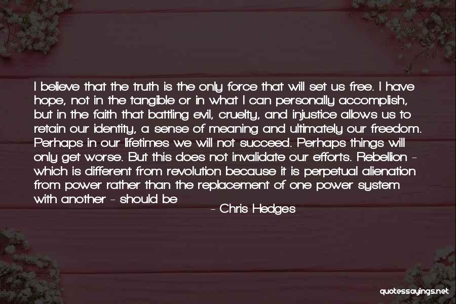 State And Revolution Quotes By Chris Hedges State And Revolution Quotes By Chris Hedges