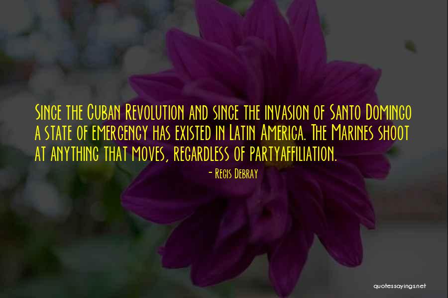 State And Revolution Quotes By Regis Debray State And Revolution Quotes By Regis Debray