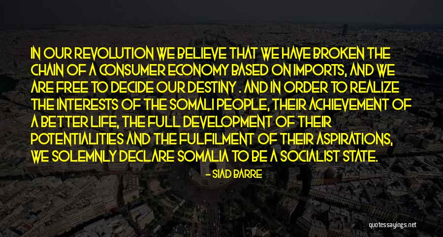 State And Revolution Quotes By Siad Barre State And Revolution Quotes By Siad Barre