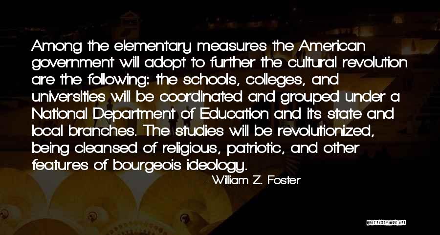 State And Revolution Quotes By William Z. Foster