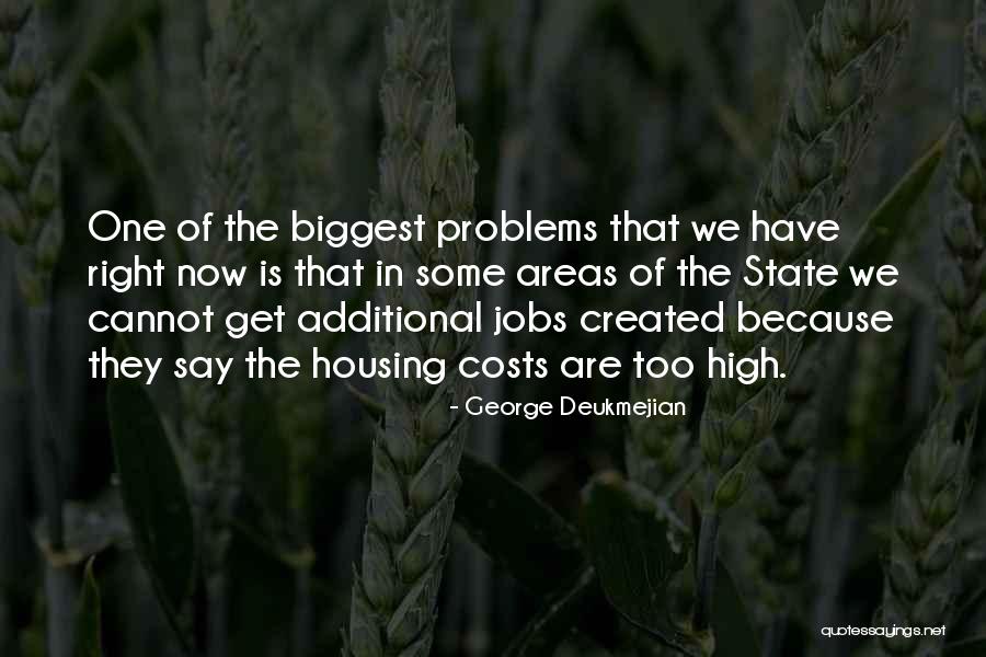 State Areas Quotes By George Deukmejian State Areas Quotes By George Deukmejian