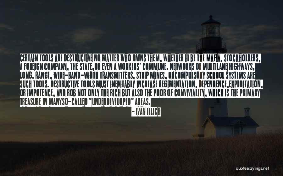 State Areas Quotes By Ivan Illich State Areas Quotes By Ivan Illich