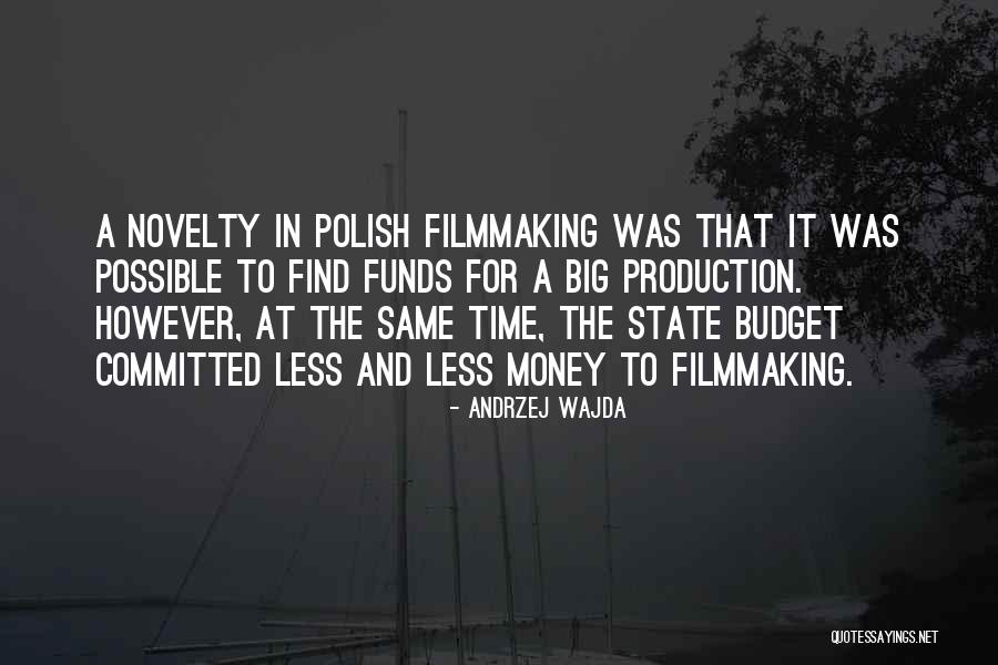 State Budget Quotes By Andrzej Wajda State Budget Quotes By Andrzej Wajda
