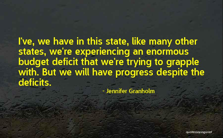 State Budget Quotes By Jennifer Granholm State Budget Quotes By Jennifer Granholm