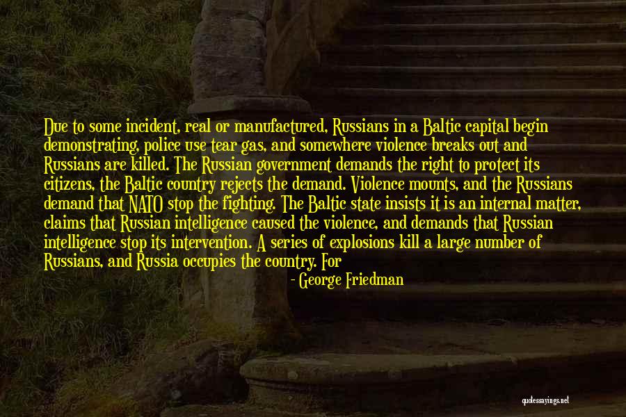 State Capital Quotes By George Friedman State Capital Quotes By George Friedman