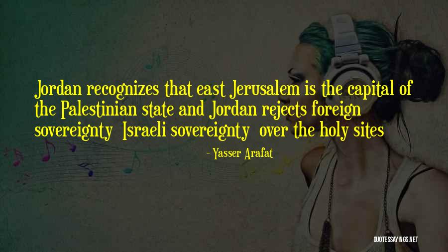 State Capital Quotes By Yasser Arafat State Capital Quotes By Yasser Arafat
