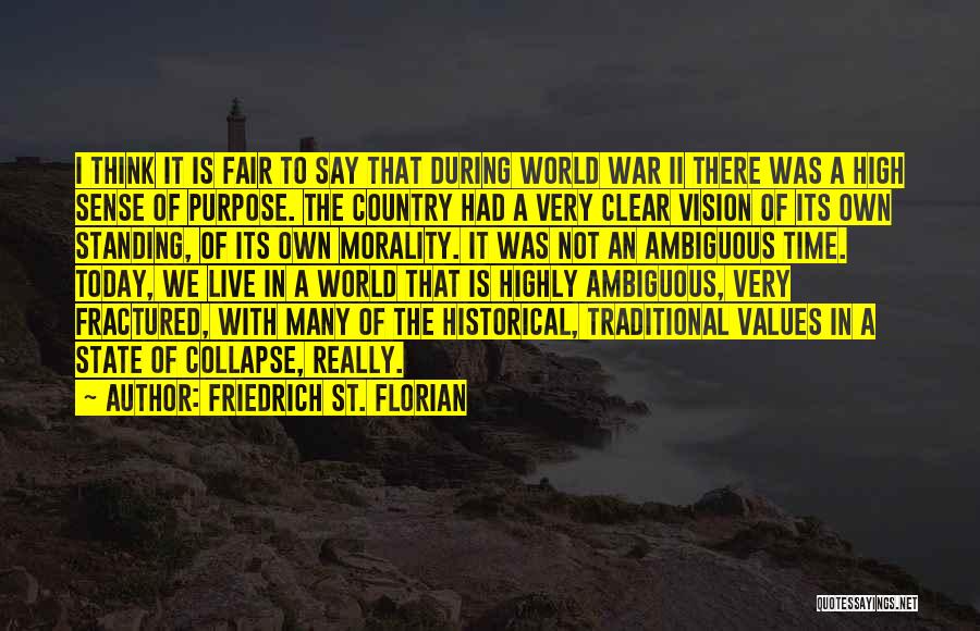 State Fair Quotes By Friedrich St. Florian