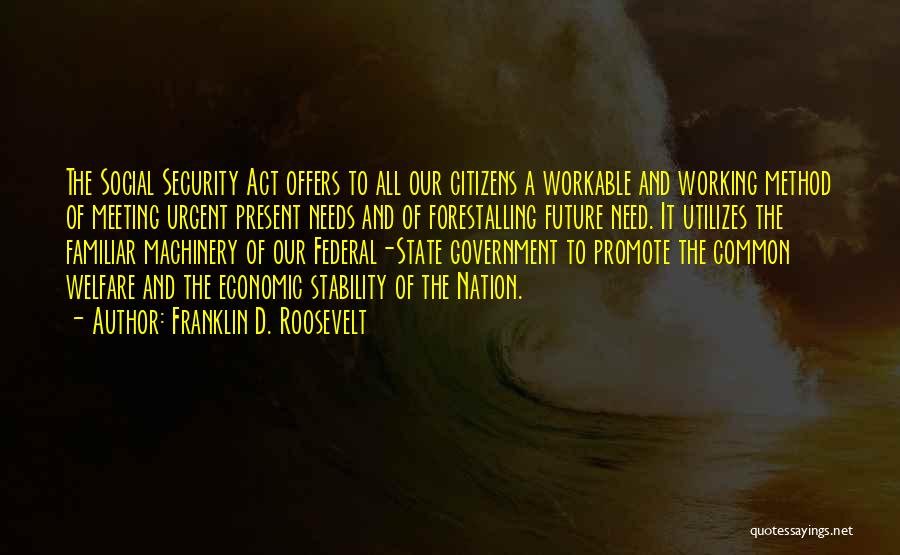 State Government Quotes By Franklin D. Roosevelt