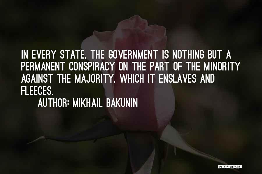 State Government Quotes By Mikhail Bakunin