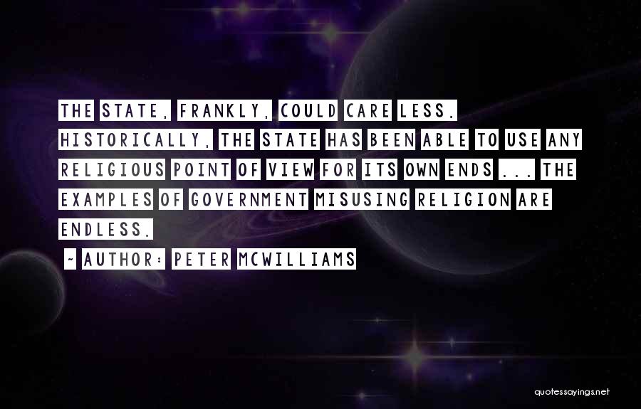 State Government Quotes By Peter McWilliams