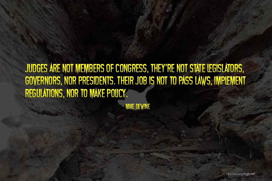 State Legislators Quotes By Mike DeWine State Legislators Quotes By Mike DeWine