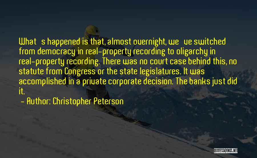 State Legislatures Quotes By Christopher Peterson