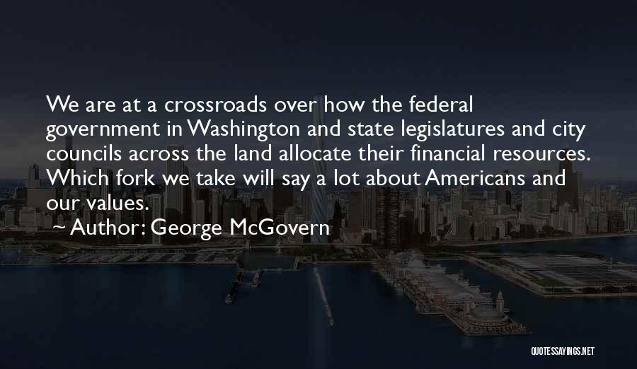 State Legislatures Quotes By George McGovern