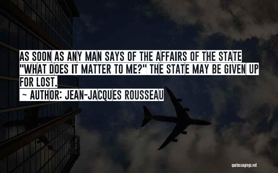 State Of Affairs Quotes By Jean-Jacques Rousseau