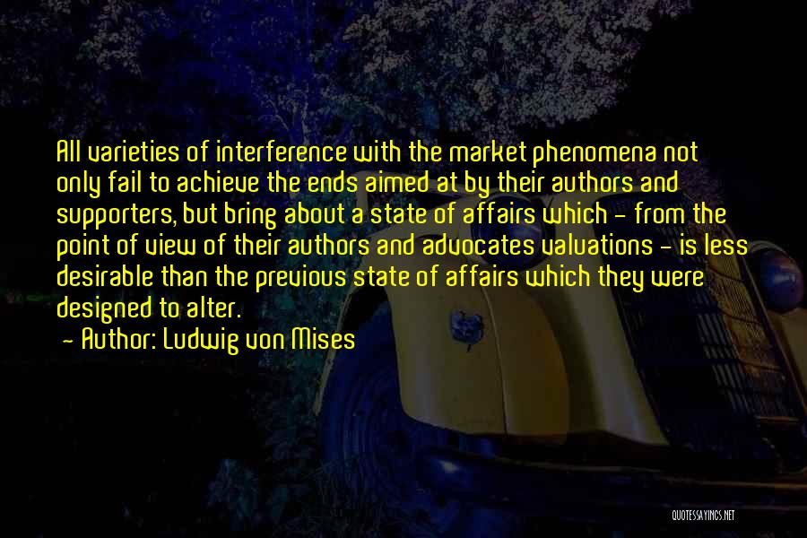 State Of Affairs Quotes By Ludwig Von Mises