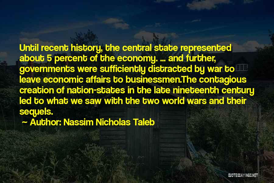 State Of Affairs Quotes By Nassim Nicholas Taleb