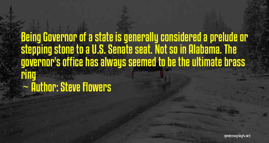 State Of Alabama Quotes By Steve Flowers