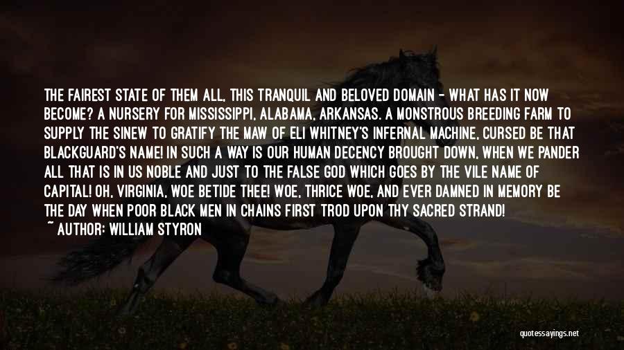 State Of Alabama Quotes By William Styron