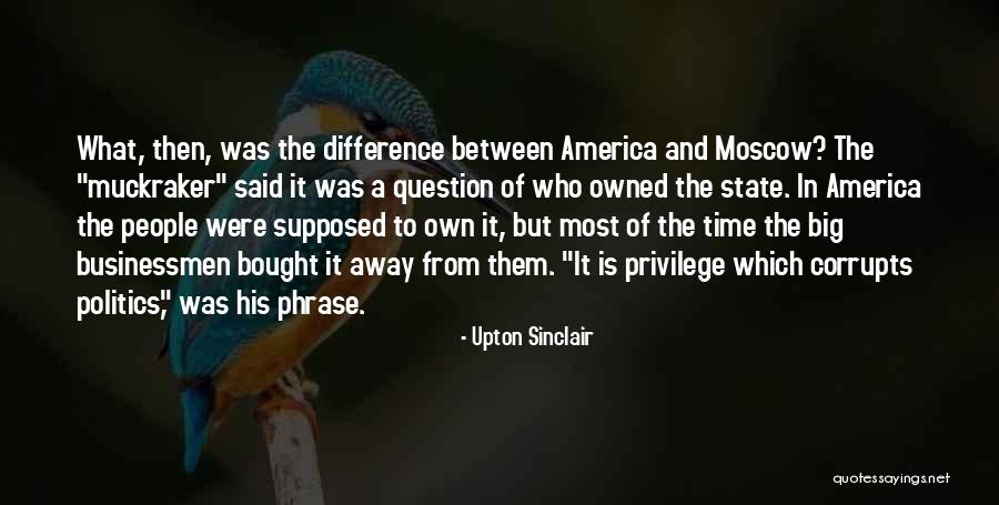 State Of America Quotes By Upton Sinclair State Of America Quotes By Upton Sinclair
