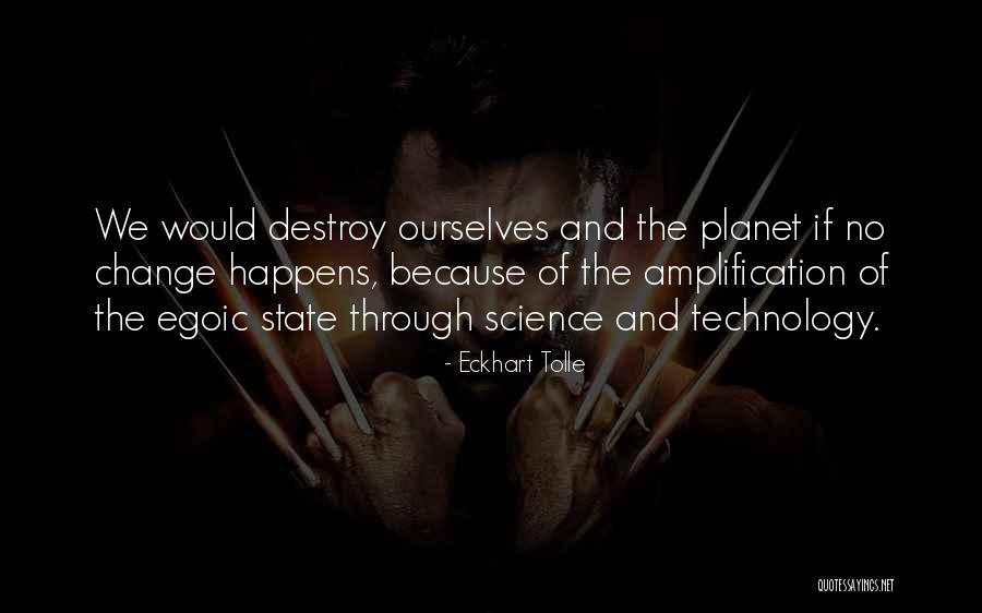 State Of Change Quotes By Eckhart Tolle State Of Change Quotes By Eckhart Tolle