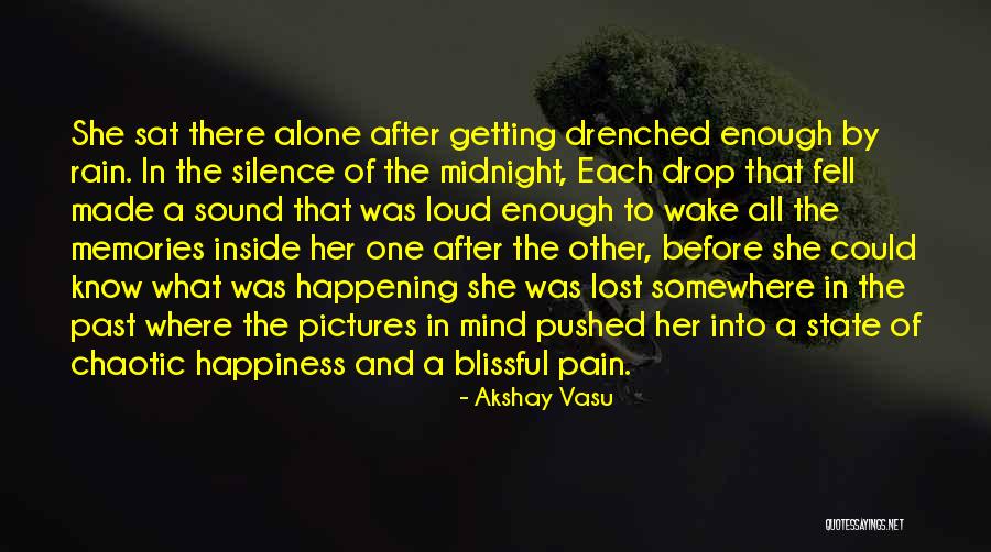 State Of Chaos Quotes By Akshay Vasu State Of Chaos Quotes By Akshay Vasu