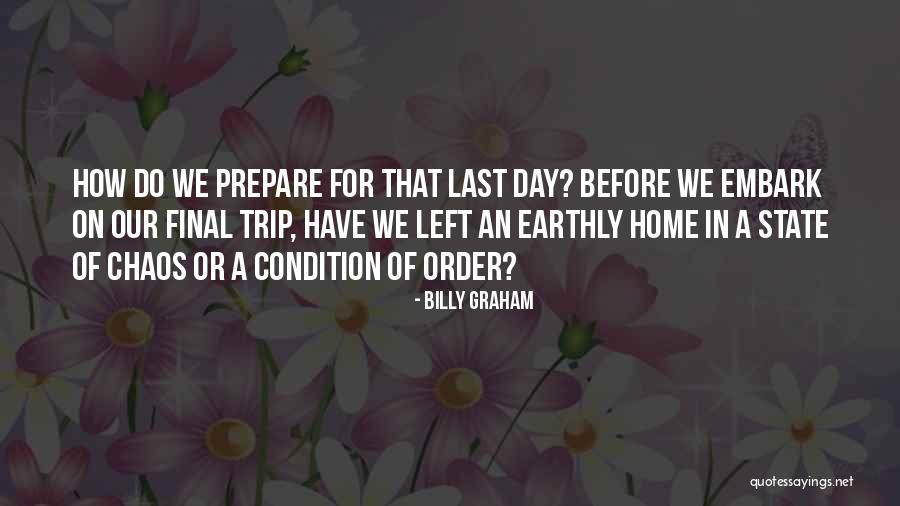State Of Chaos Quotes By Billy Graham State Of Chaos Quotes By Billy Graham