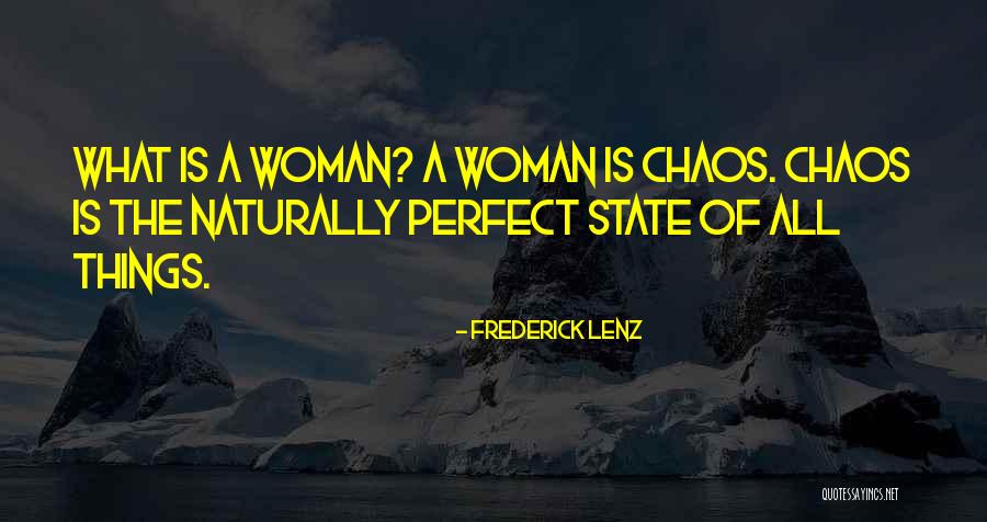 State Of Chaos Quotes By Frederick Lenz State Of Chaos Quotes By Frederick Lenz
