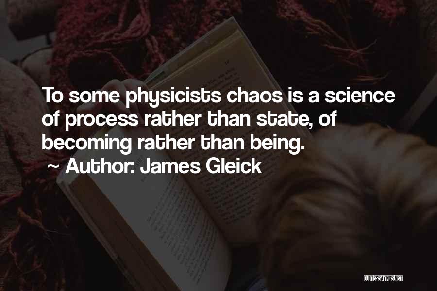 State Of Chaos Quotes By James Gleick