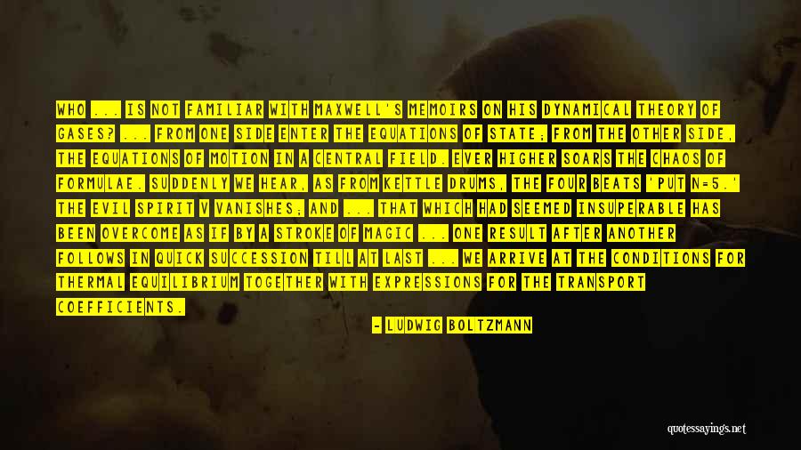 State Of Chaos Quotes By Ludwig Boltzmann State Of Chaos Quotes By Ludwig Boltzmann