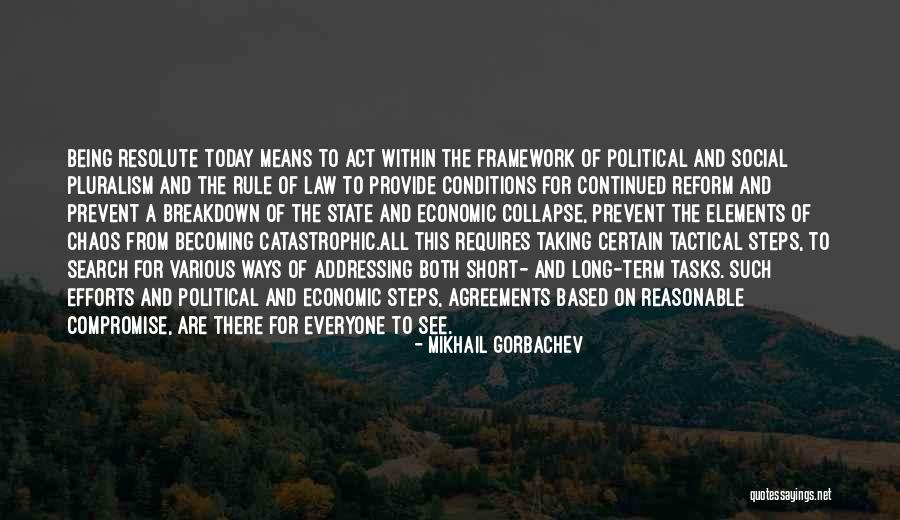 State Of Chaos Quotes By Mikhail Gorbachev State Of Chaos Quotes By Mikhail Gorbachev