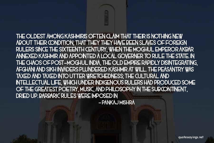 State Of Chaos Quotes By Pankaj Mishra State Of Chaos Quotes By Pankaj Mishra