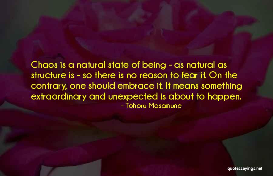 State Of Chaos Quotes By Tohoru Masamune State Of Chaos Quotes By Tohoru Masamune