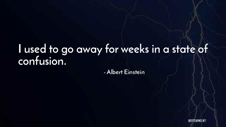 State Of Confusion Quotes By Albert Einstein