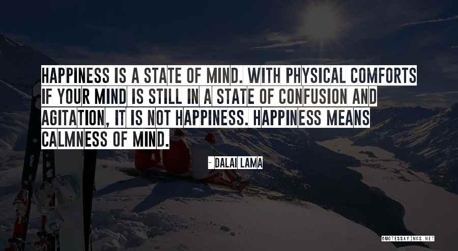 State Of Confusion Quotes By Dalai Lama