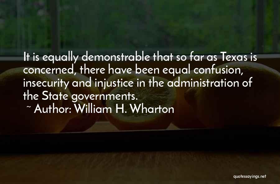 State Of Confusion Quotes By William H. Wharton