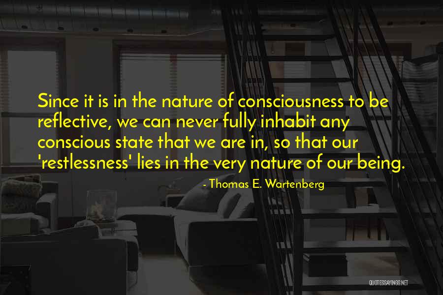 State Of Consciousness Quotes By Thomas E. Wartenberg State Of Consciousness Quotes By Thomas E. Wartenberg