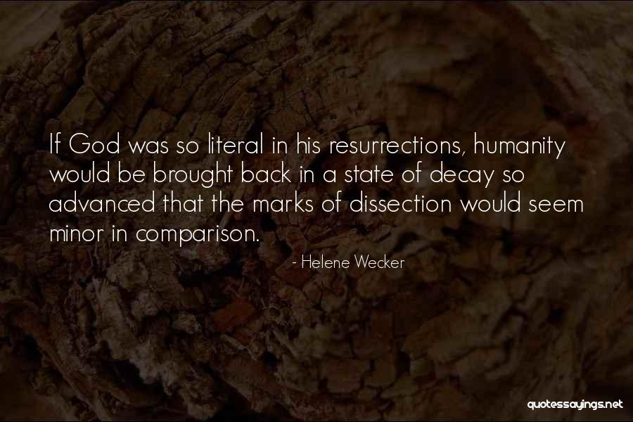 State Of Decay Quotes By Helene Wecker State Of Decay Quotes By Helene Wecker