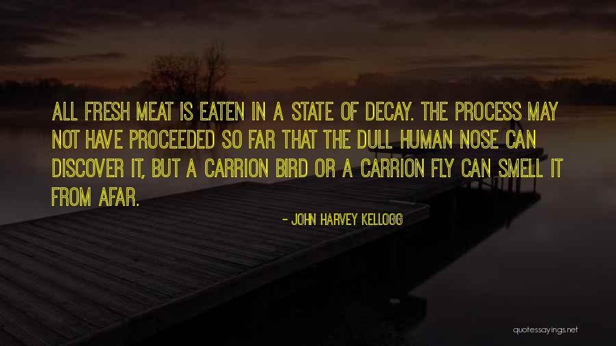 State Of Decay Quotes By John Harvey Kellogg State Of Decay Quotes By John Harvey Kellogg