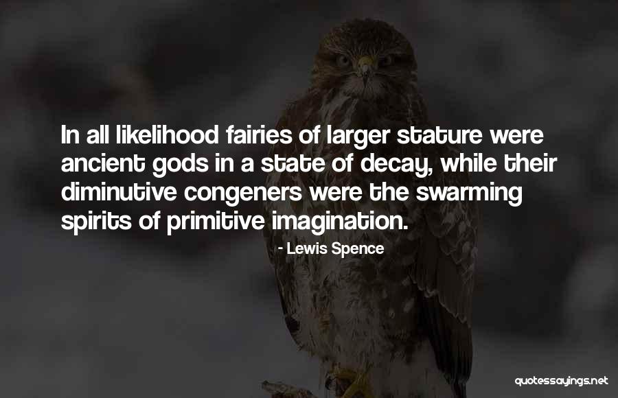 State Of Decay Quotes By Lewis Spence State Of Decay Quotes By Lewis Spence
