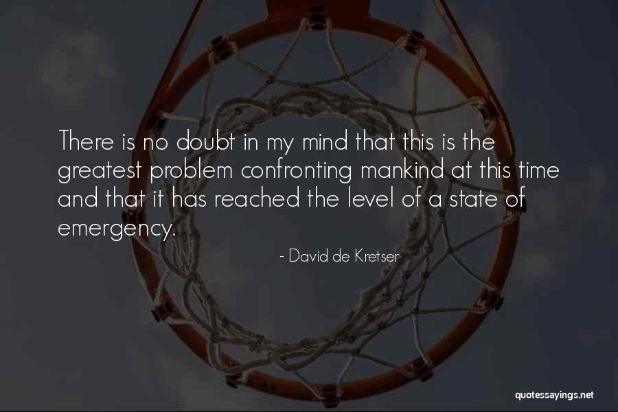 State Of Emergency Quotes By David De Kretser State Of Emergency Quotes By David De Kretser