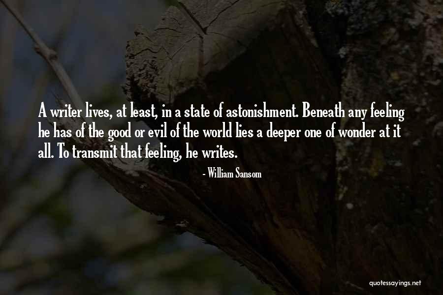 State Of Feeling Quotes By William Sansom State Of Feeling Quotes By William Sansom