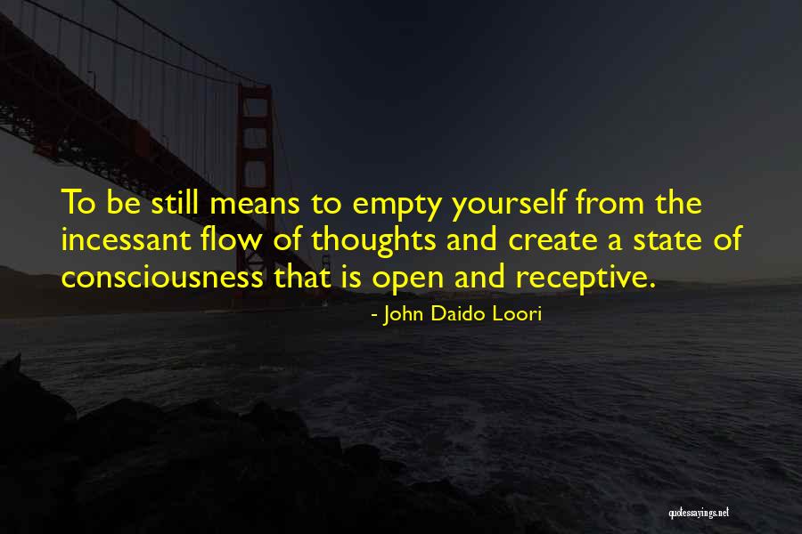 State Of Flow Quotes By John Daido Loori State Of Flow Quotes By John Daido Loori