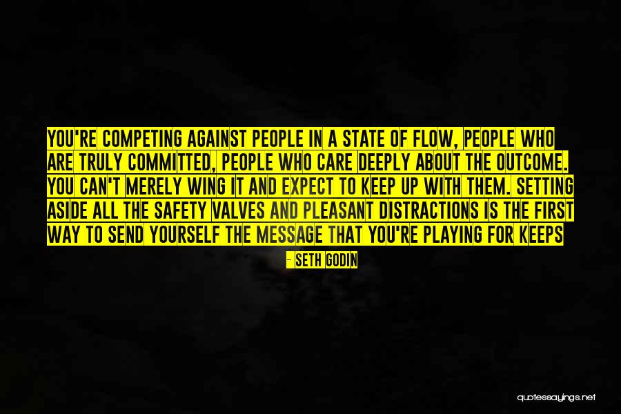 State Of Flow Quotes By Seth Godin State Of Flow Quotes By Seth Godin