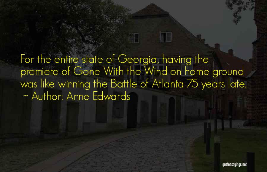 State Of Georgia Quotes By Anne Edwards