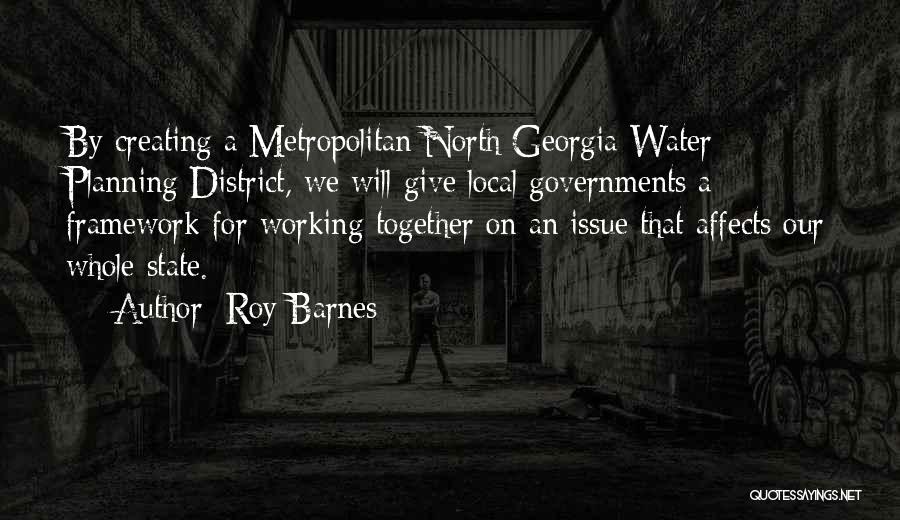 State Of Georgia Quotes By Roy Barnes