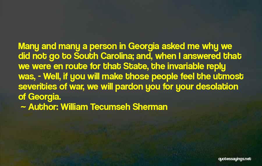 State Of Georgia Quotes By William Tecumseh Sherman